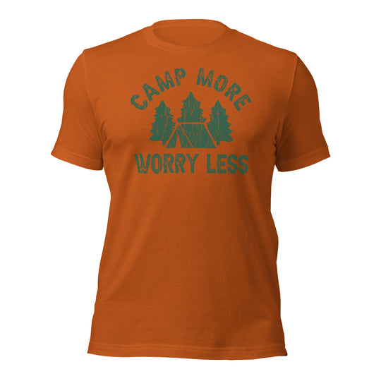 Camp More Worry Less Unisex t-shirt